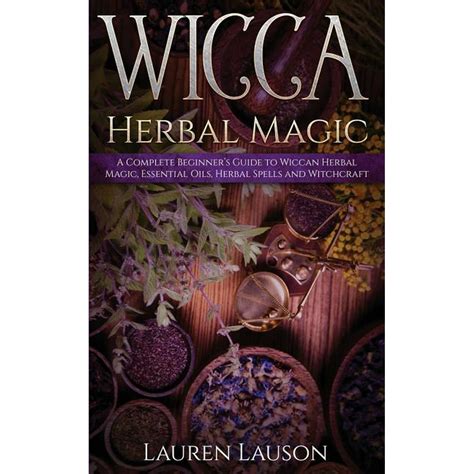 Harnessing the Power of the Moon in Wiccan Herbal Magic